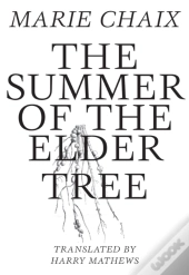 Summer Of The Elder Tree