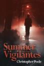 Summer Of The Vigilantes - Preview