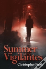 Capa do artigo Summer Of The Vigilantes
