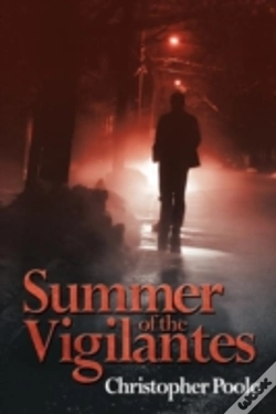 Capa do artigo Summer Of The Vigilantes