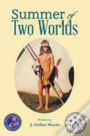 Summer Of Two Worlds (2nd Edition) Full Color