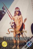 Summer Of Two Worlds  (3rd Edition)