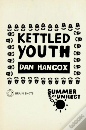 Capa do artigo Summer Of Unrest: Kettled Youth
