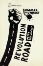 Summer Of Unrest: Revolution Road - Preview
