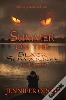 Summer On The Black Suwannee