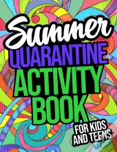 Summer Quarantine Activity Book