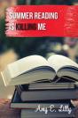 Summer Reading Is Killing Me - Preview
