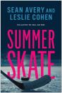 Summer Skate - Preview