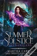 Summer Solstice Shenanigans
