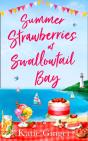 Summer Strawberries At Swallowtail Bay - Preview