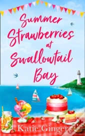Summer Strawberries At Swallowtail Bay