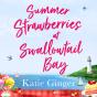 Summer Strawberries At Swallowtail Bay - Preview