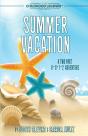 Summer Vacation - Preview