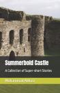 Summerbold Castle - Preview