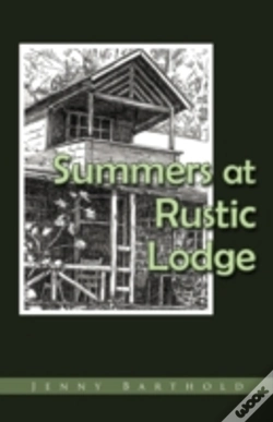 Capa do artigo Summers At Rustic Lodge