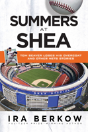 Summers At Shea - Preview