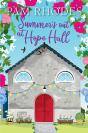 Summer'S Out At Hope Hall - Preview