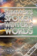 Summer'S Spoken Winter'S Words