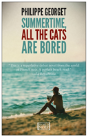 Summertime All The Cats Are Bored - Preview