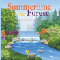 Summertime In The Forest - Preview