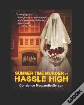 Summertime Murder At Hassle High