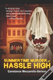 Summertime Murder At Hassle High