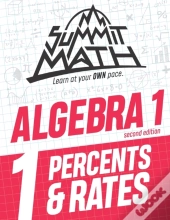 Summit Math Algebra 1 Book 1: Percents