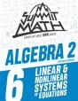 Summit Math Algebra 2 Book 6: Linear And - Preview