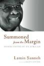 Summoned From The Margin - Preview