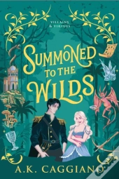 Summoned To The Wilds