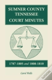 Sumner County, Tennessee, Court Minutes,