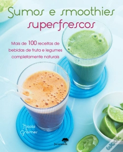 Capa do artigo Sumos e Smoothies Superfrescos