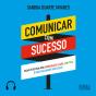 Súmula - Comunicar Com Sucesso, Adaptado Por Nelson Marques - Preview