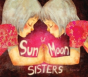 Sun And Moon Sisters - Preview