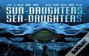Sun-Daughters, Sea-Daughters