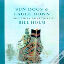 Sun Dogs And Eagle Down