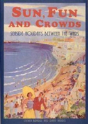 Sun, Fun And Crowds - Preview