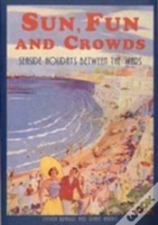 Capa do artigo Sun, Fun And Crowds