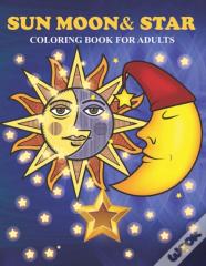 Sun Moon & Star Coloring Book For Adults