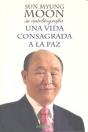 Sun Myung Moon: Su Autobiografía - Preview