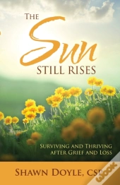 Sun Still Rises