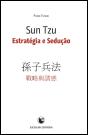 Sun Tzu - Estratégia e Sedução - Preview