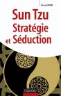 Sun Tzu ; Stratégie Et Séduction - Preview