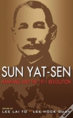 Capa do artigo Sun Yat-Sen, Nanyang And The 1911 Revolution