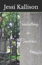 Sunbathing In Cemeteries - Preview