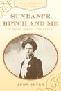 Sundance, Butch And Me - Preview