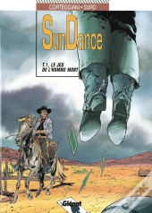 Sundance Tome 1 ; Le Jeu De L'Homme Mort
