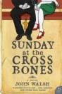 Sunday At The Cross Bones - Preview