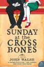 Sunday At The Cross Bones - Preview
