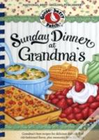 Sunday Dinner At Grandma'S